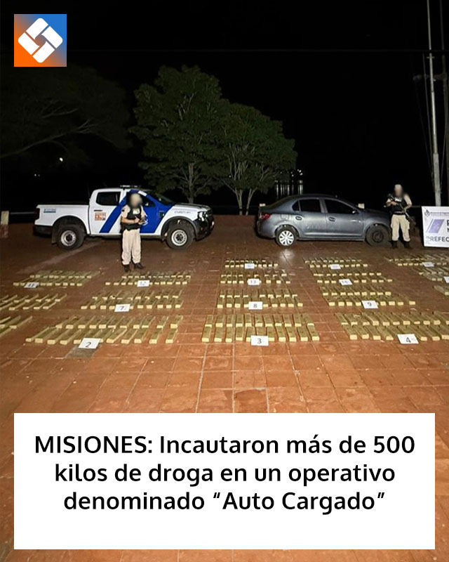 MISIONES: Incautaron más de 500 kilos de droga en un operativo denominado “Auto Cargado”