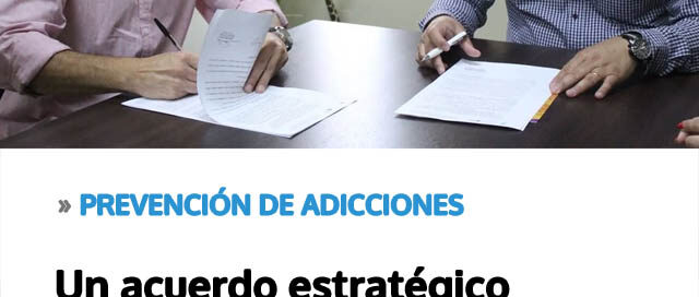 Un acuerdo estratégico refuerza la prevención y la rehabilitación en adicciones