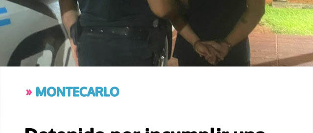 Detenido por incumplir una orden judicial y hostigar a su ex pareja