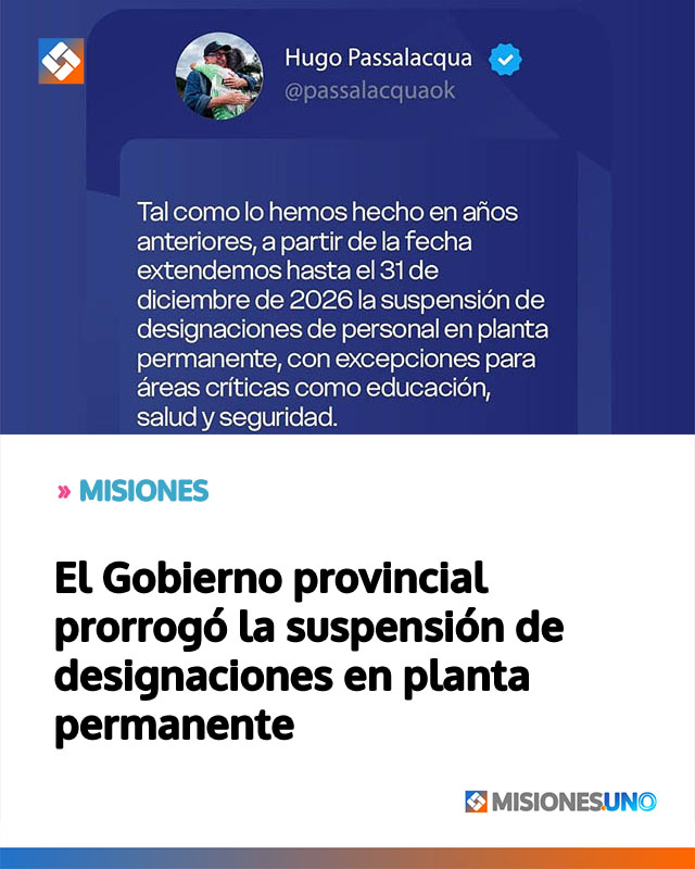 El Gobierno provincial prorrogó la suspensión de designaciones en planta permanente
