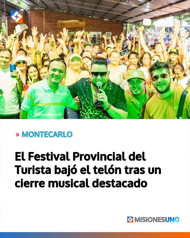 El Festival Provincial del Turista bajó el telón tras un cierre musical destacado